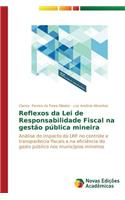 Reflexos da Lei de Responsabilidade Fiscal na gestão pública mineira