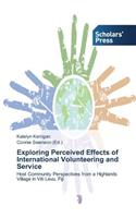 Exploring Perceived Effects of International Volunteering and Service