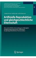 Artifizielle Reproduktion Und Gleichgeschlechtliche Elternschaft