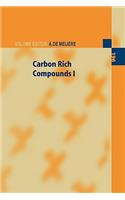 Carbon Rich Compounds I