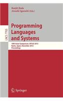 Programming Languages and Systems: 10th Asian Symposium, Aplas 2012, Kyoto, Japan, December 11-13, 2012, Proceedings