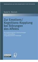 Zur Emotions/Kognitions-Kopplung bei Störungen des Affekts