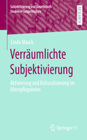 Verräumlichte Subjektivierung