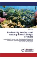 Biodiversity loss by trawl netting in West Bengal offshore