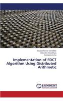 Implementation of FDCT Algorithm Using Distributed Arithmetic