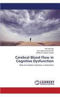 Cerebral Blood Flow in Cognitive Dysfunction