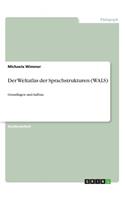 Der Weltatlas der Sprachstrukturen (WALS)