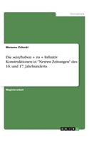 sein/haben + zu + Infinitiv Konstruktionen in Newen Zeitungen des 16. und 17. Jahrhunderts