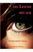 Die Leiche bin ich