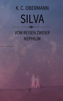 Silva -Vom Reisen zweier Nephilim