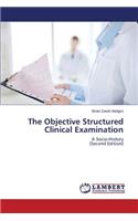 Objective Structured Clinical Examination