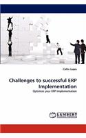 Challenges to successful ERP Implementation