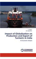 Impact of Globalization on Production and Export of Turmeric in India