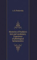 Riddles of Pushkin's text and vocabulary. Experience philological hermeneutics