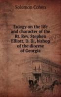 EULOGY ON THE LIFE AND CHARACTER OF THE