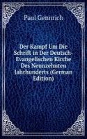 Der Kampf Um Die Schrift in Der Deutsch-Evangelischen Kirche Des Neunzehnten Jahrhunderts (German Edition)