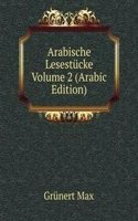 Arabische Lesestucke Volume 2 (Arabic Edition)