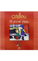 Caillou Mi Primer Paseo / Caillou My First Field Trip