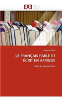 Le français parlé et écrit en afrique: (Omn.Univ.Europ.)