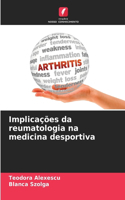 Implicações da reumatologia na medicina desportiva