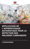 Application de l'Apprentissage Automatique Pour La Détection Des Maladies Cardiaques