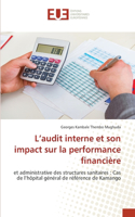 L'audit interne et son impact sur la performance financière