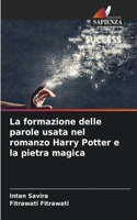 La formazione delle parole usata nel romanzo Harry Potter e la pietra magica