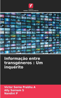 Informação entre transgéneros