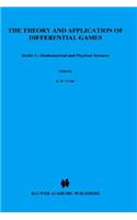 Theory and Application of Differential Games