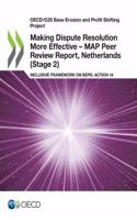 Making Dispute Resolution More Effective - MAP Peer Review Report, Netherlands (Stage 2)