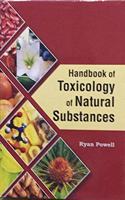 Handbook of Toxicology of Natural Substances