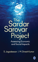 The Sardar Sarovar Project