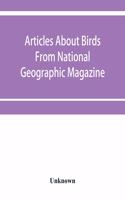 Articles about birds from National geographic magazine