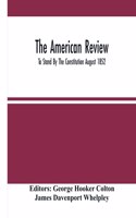 American Review; To Stand By The Constitution August 1852