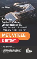 Guide to English Proficiency, Logical Reasoning & Quantitative Aptitude with PYQs & 12 Mock Tests for MET, VITEEE & BITSAT 2nd Edition