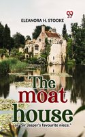 The Moat House or 