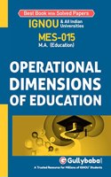 Gullybaba IGNOU MAEDU (Latest Edition) MES15 Operational Dimensions of Education In English Medium, IGNOU Help Books with Solved Sample Question Papers and Important Exam Notes