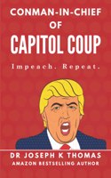 Conman-in-Chief of Capitol Coup