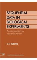 Sequential Data in Biological Experiments