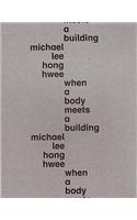 When a Body Meets a Building