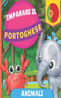 Imparare il portoghese - Animali: Libro illustrato per bambini bilingue - Italiano / Portoghese - con pronunce