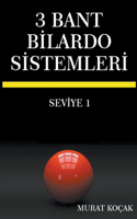 3 Bant Bilardo Sistemleri - Seviye 1