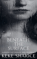 Beneath The Surface