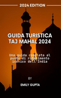 Guida turistica Taj Mahal 2024