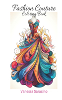 Fashion Couture Dresses Coloring Book