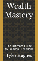 Wealth Mastery