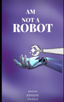 I am not a robot