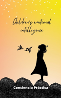 Children's emotional intelligence: A transformative book for parents and children