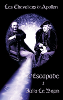 L'Escapade 2