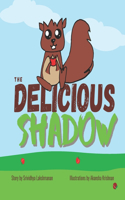 Delicious Shadow